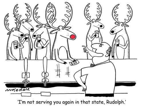 'I'm not serving you again in that state, Rudolph.'
