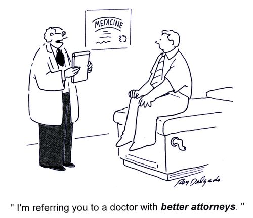 'I'm referring you to a doctor with better attorneys.'