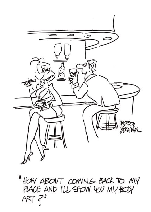 "How about coming back to my place and I'll show you my body art?"