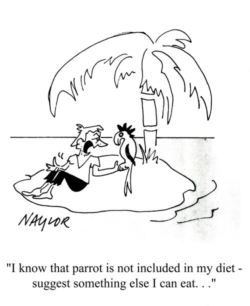 'I know that parrot is not included in my diet - suggest something else I can eat...'