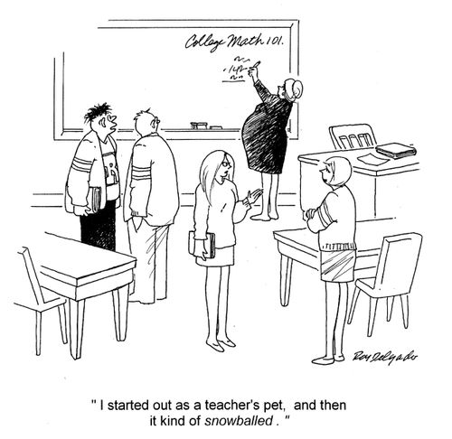 'I started out as a teacher's pet, and then it kind of snowballed.'