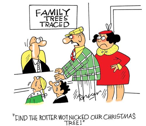 'Find the rotter wot nicked our Christmas tree!'