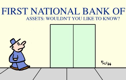 First National Bank. . . Assets: wouldn't you like to know?