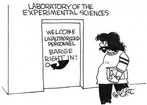 Lab of the Experimental Sciences:  Welcome Unauthorized personnel...BARGE RIGHT IN!'