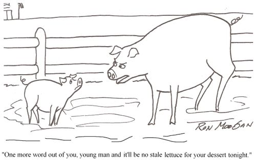 "One more word out of you, young man, and it'll be no stale lettuce for your dessert tonight."