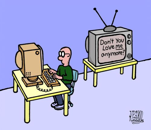 The TV asks a man on a computer: 'Don't you love ME anymore?'