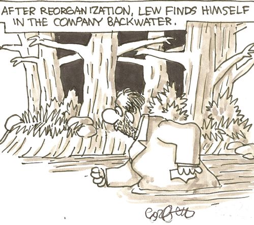 After reorganization, Lew finds himself in the company backwater.