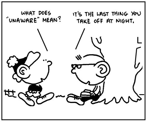 'What does unaware mean?'