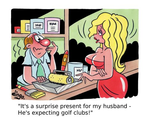 'It's a surprise present for my husband - He's expecting golf clubs!'