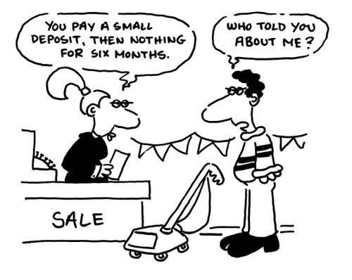'You pay a small deposit, then nothing for six months.'