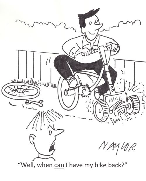 'Well, when can I have my bike back?'