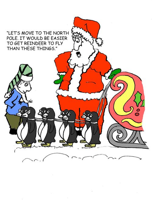 'Let's move to the North Pole. It would be easier to get reindeer to fly than these things.'