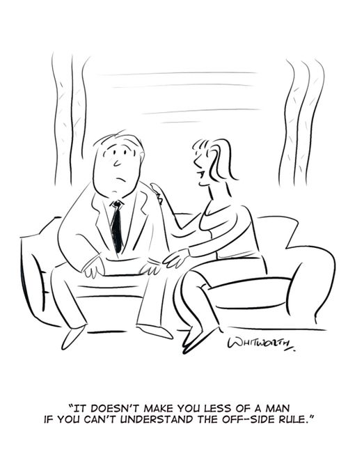 'It doesn't make you less of a man if you can't understand the off-side rule.'