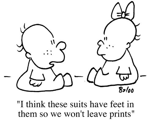 I think these suits have feet in them so we won't leave prints