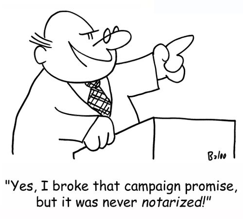 'Yes, I broke that campaign promise, but it was never NOTARIZED!'