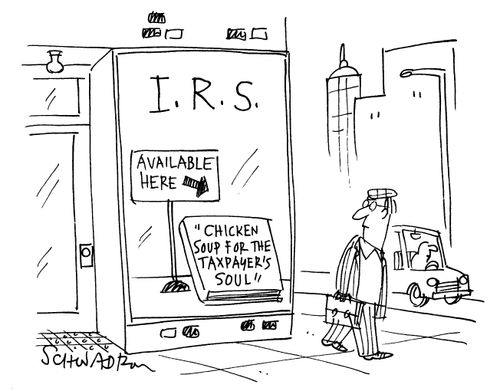I.R.S. offering 'chicken soup for the taxpayers soul'.