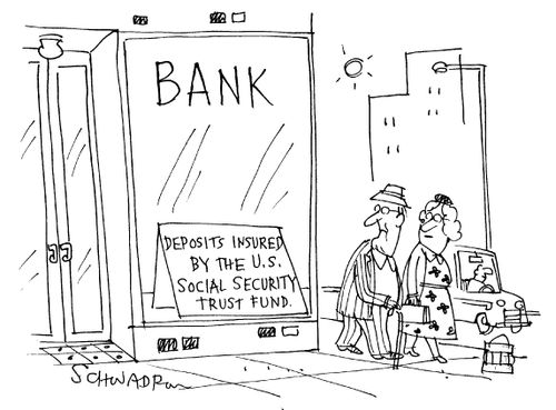 Bank: Deposits insured by the U.S. social security trust fund.