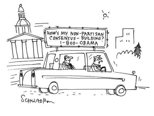 'How's my non-Partisan consensus building?'