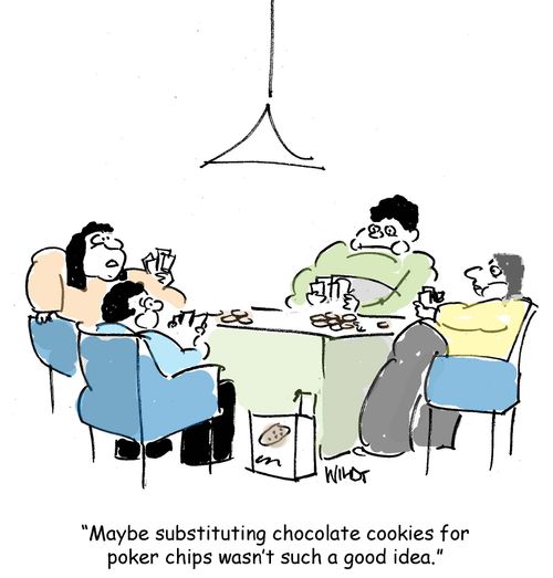 Maybe substituting chocolate cookies for poker chips wasn't such a good idea.
