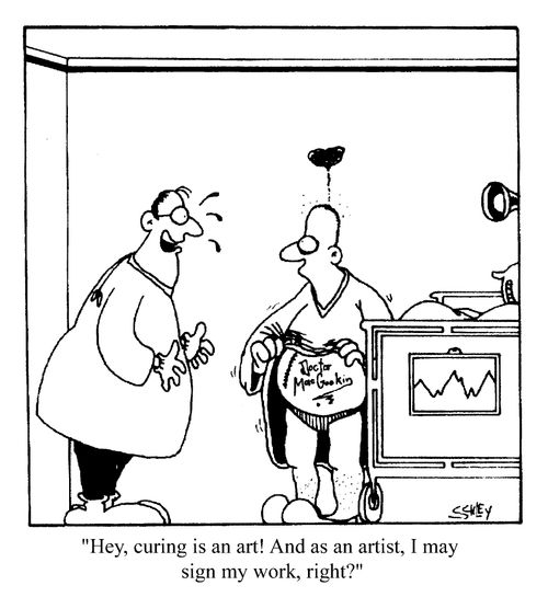 Hey, curing is an art, man! And as an artist I may sign my work, right?!