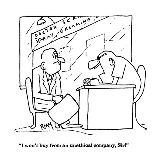 'I won't buy from an unethical company, Sir!'