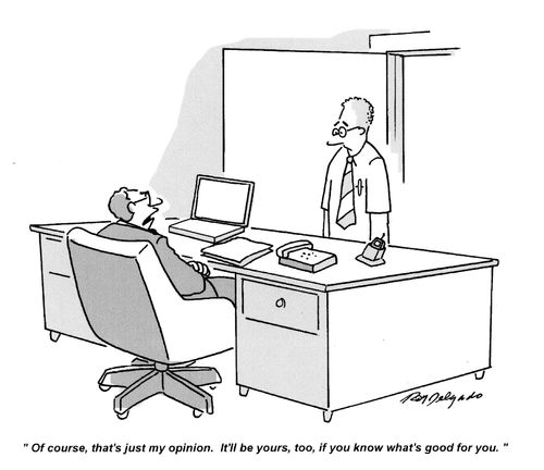 'Of course, that's just my opinion. It'll be yours, too, if you know what's good for you.'