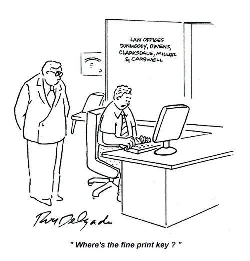 'Where's the fine print key?'