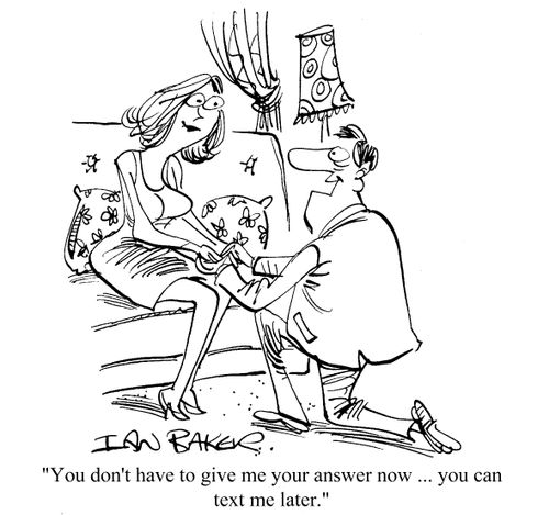 "You don't have to give me your answer now...you can text me later."
