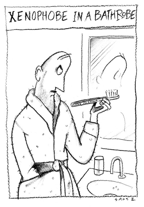 Xenophobe in a bathrobe.