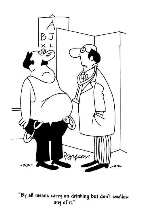 'By all means carry on drinking but don't swallow any of it.'