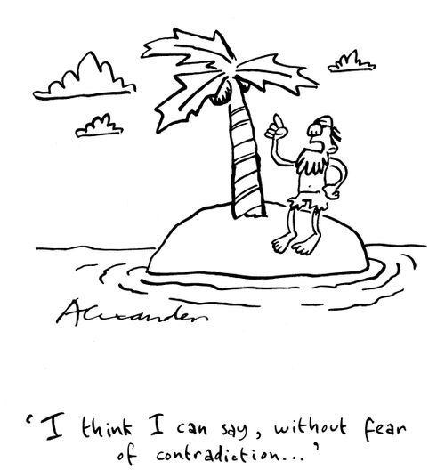 "I think I can say, without fear of contradiction..."