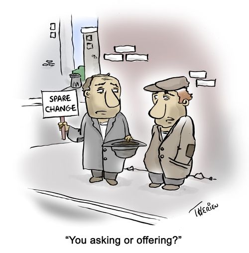 'You asking or offering?