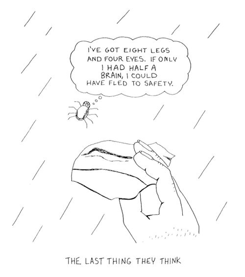 The last thing they think