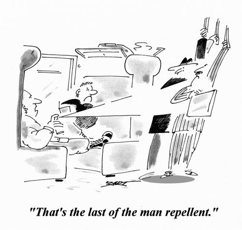 'That's the last of the man repellent.'