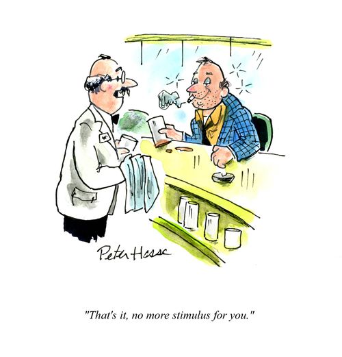 'That's it, no more stimulus for you.'