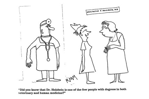'Did you know that Dr. Holzbein is one of the few people with degrees in human and animal medicine?"