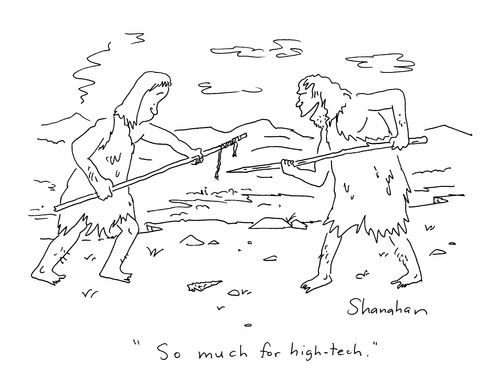 'So much for high-tech'