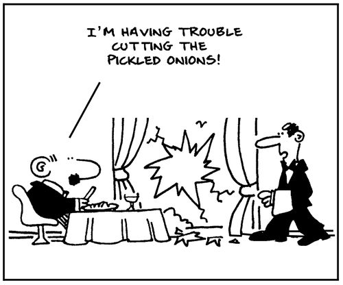 'I'm have trouble cutting the pickled onions.'