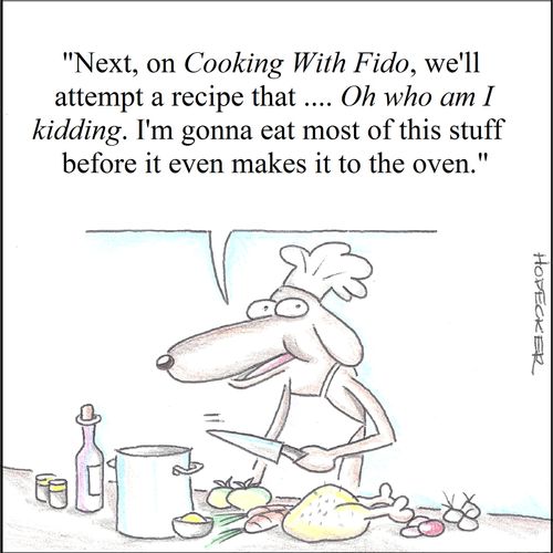 'Next, on Cooking With Fido, we'll atempt a recipe that. . . Oh who am I kidding. I'm gonna eat most of this stuff before it even makes it to the oven.'