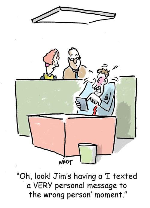 Oh, look! Jim's having a 'I texted a VERY important message to the wrong person' moment.'