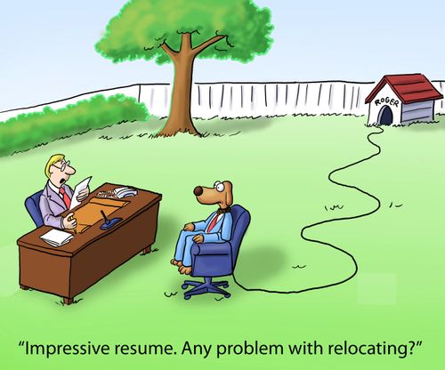 'Impressive resume. Any problem with relocating?'