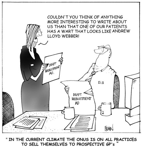 'In the current climate the onus is on all practices to sell themselves to prospective GP's.'