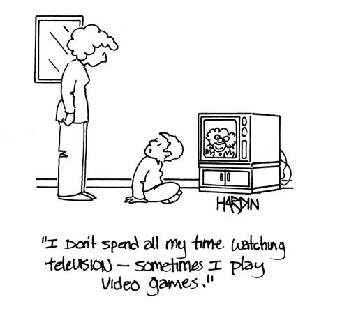 'I don't spend all my time watching television - sometimes I play video games.'