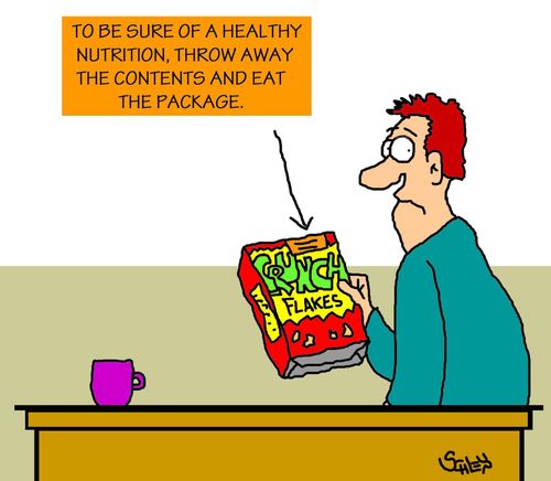 Sign reads: 'To be sure of a healthy nutrition, throw away the contents and eat the package'.