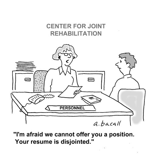 'I'm afraid we cannot offer you a position. Your resume is disjointed.'