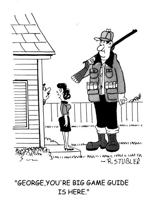 'George,your big game guide is here.'