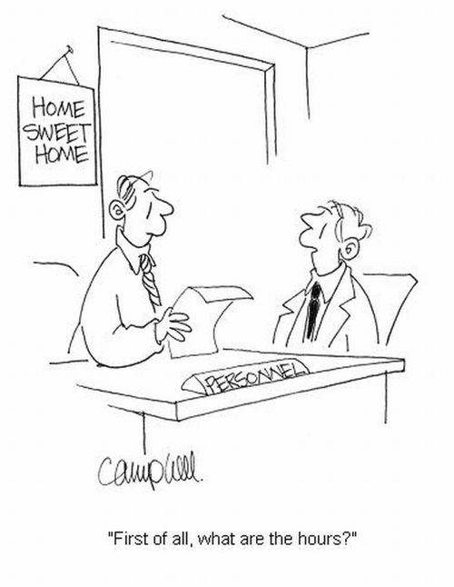 'First of all, what are the hours?'