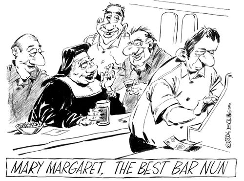 Mary Margaret, the best bar Nun.