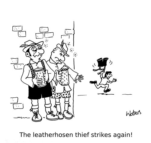 The leatherhosen thief strikes again!
