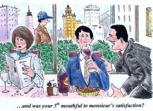 '...and was your 5th mouthful to monsieur's satisfaction?'